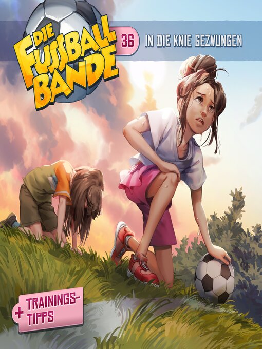 Titeldetails für Die Fussballbande, Folge 36 nach Aikaterini Maria Schlösser - Verfügbar